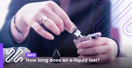 How long does an e-liquid last?