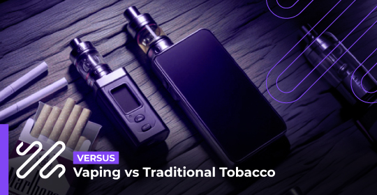 Vaping vs Traditional Tobacco